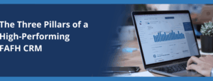 The Three Pillars of a High-Performing FAFH CRM